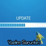 Yazılım Sorunları